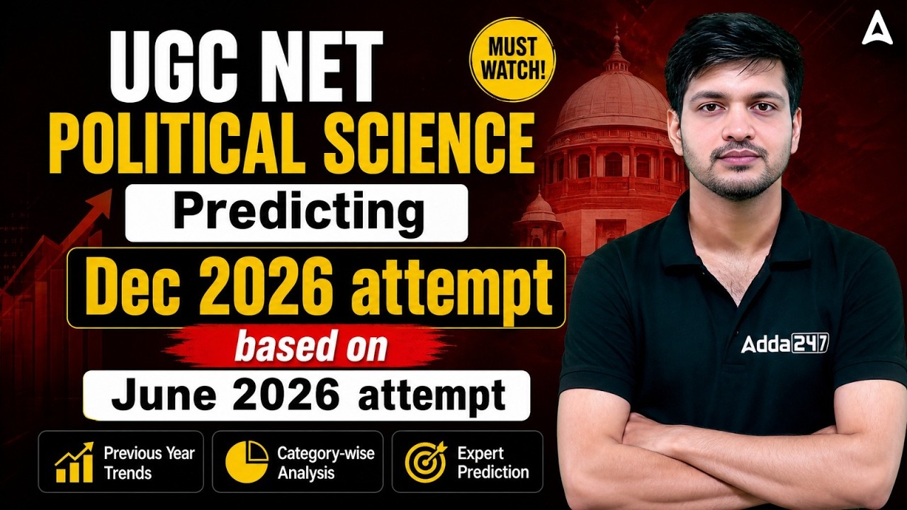 UGC NET Political Science | UGC NET Political Science Predicting Dec 2026 from June 2026 Attempt