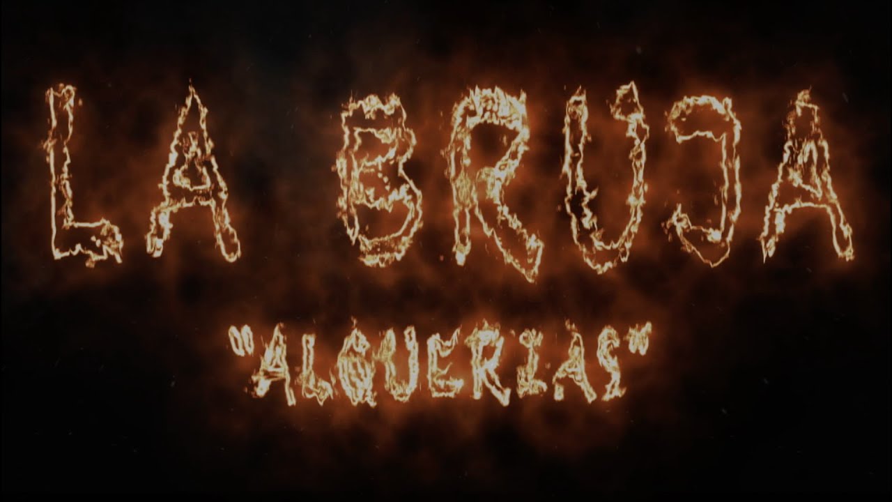 LA BRUJA DE ALQUERÍAS 2022