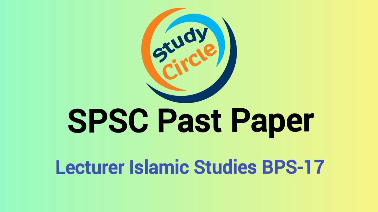 Past Paper, (SPSC) Lecturer Islamic Studies
