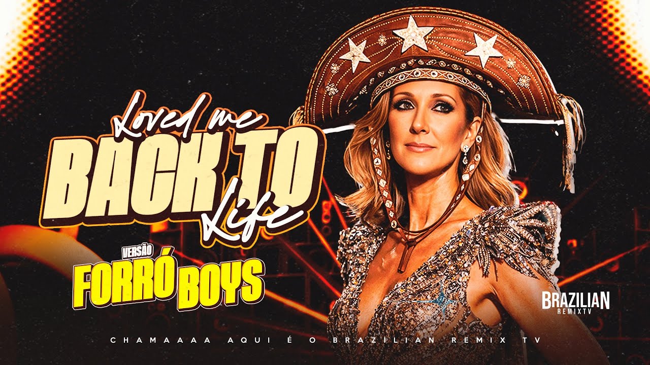 Céline Dion - Loved Me Back to Life - VERSÃO FORRÓ BOYS