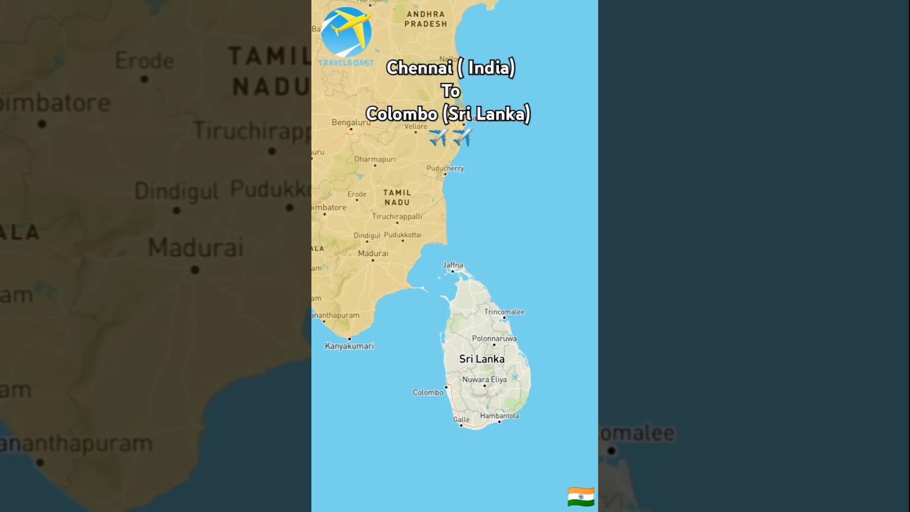 Chennai Tamilnadu India To Colombo Sri Lanka 