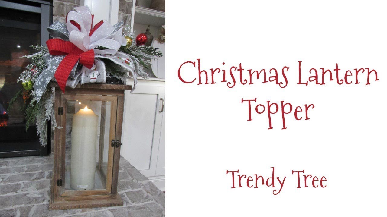 2018 Christmas Lantern Topper