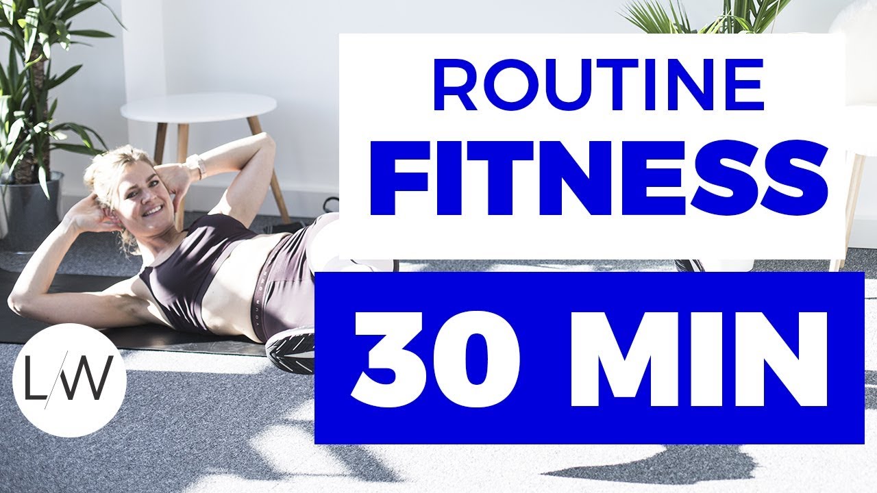 Routine Fitness sans matériel (30 min) - FITNESS STUDIO BY LUCILE