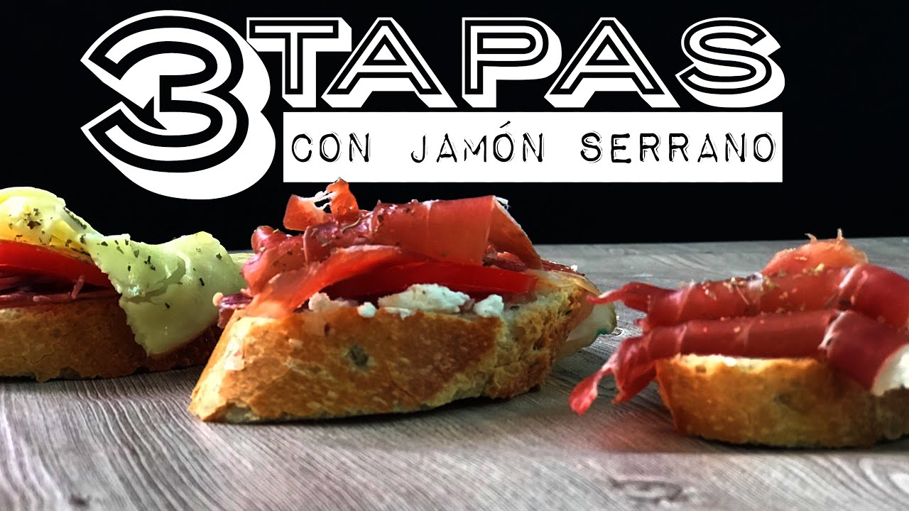 como Preparar 3 TAPAS CON JAMÓN SERRANO, How to Prepare 3 SPANISH COVERS with SERRANO HAM