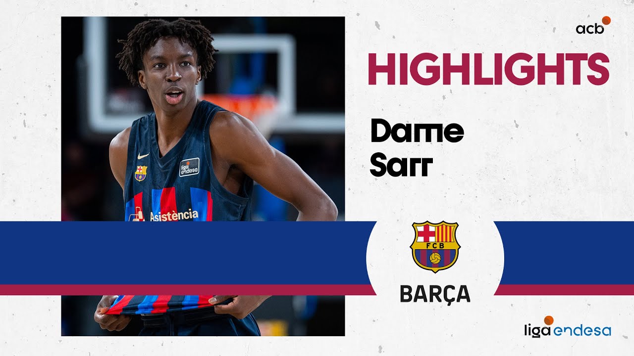 Estreno ANOTADOR con el BARÇA de DAME SARR con 8 PUNTOS | Liga Endesa 2022-23