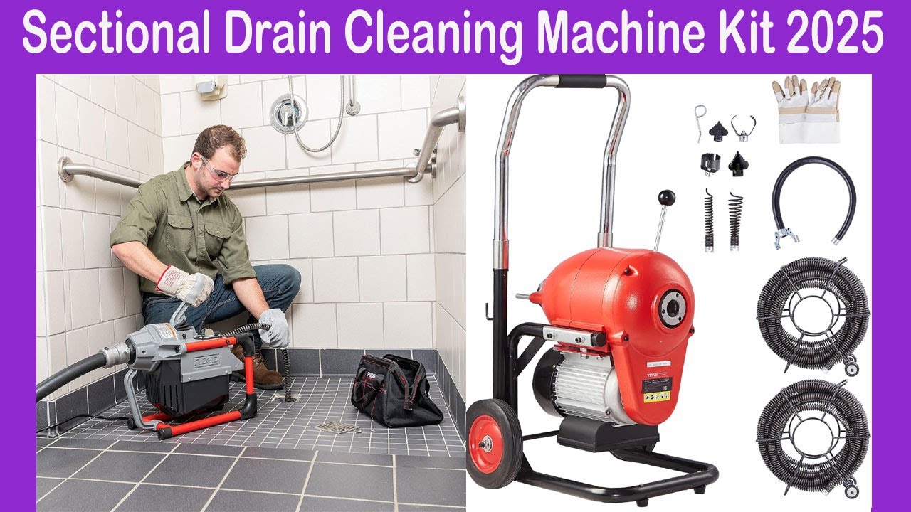 2025 Sectional Drain Cleaning Machine Kit-Only 5 worth buying right now!Which One is Right for You?