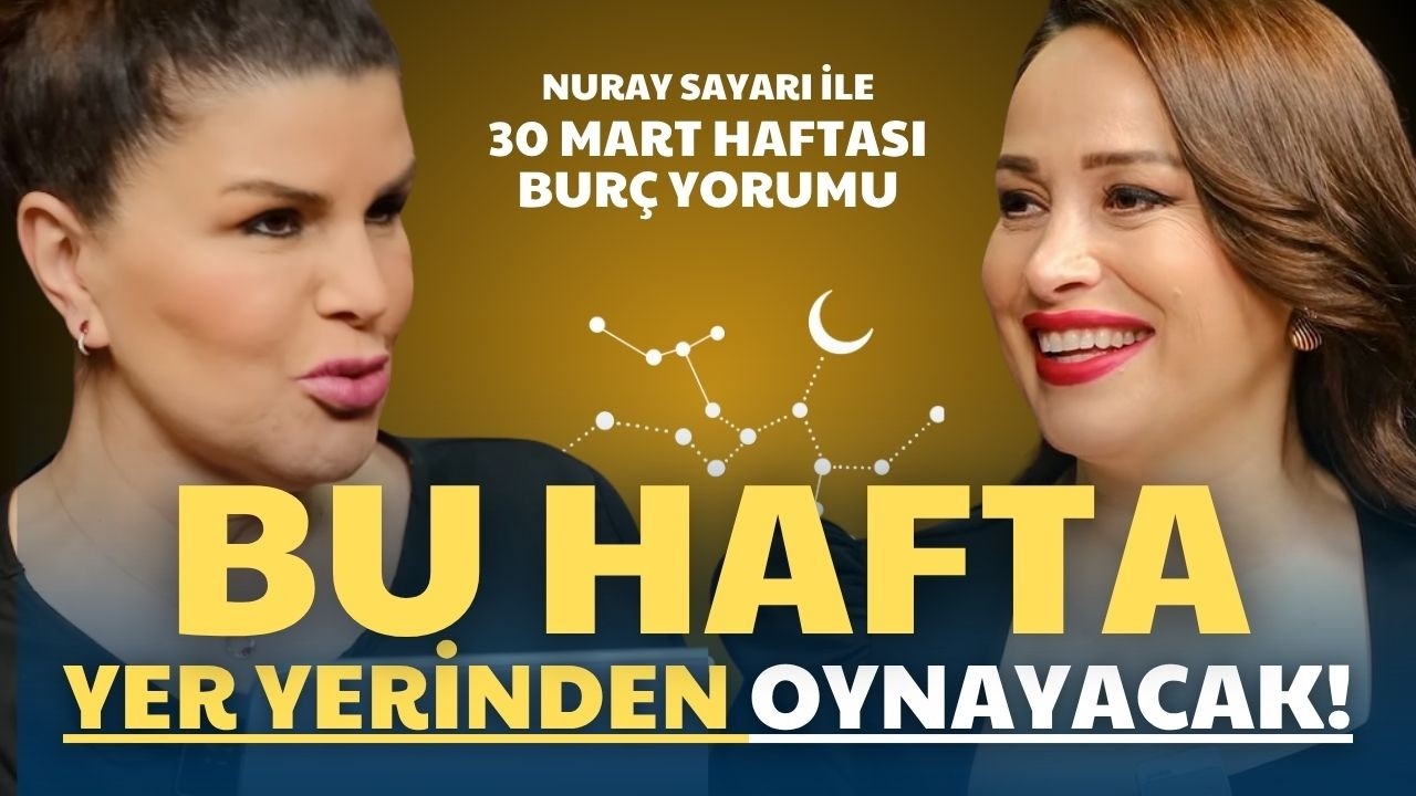 30 MART - 5 NİSAN BUR&Ccedil; YORUMLARI! 🌟 OĞLAK VE KOVA İ&Ccedil;İN B&Uuml;Y&Uuml;K FIRSAT!