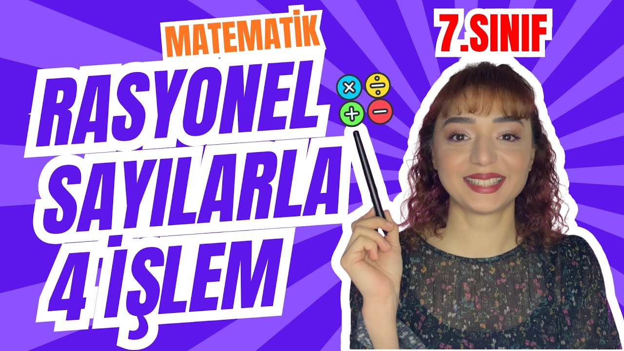 Rasyonel Sayılarla Dört İşlem | 7. Sınıf Matematik
