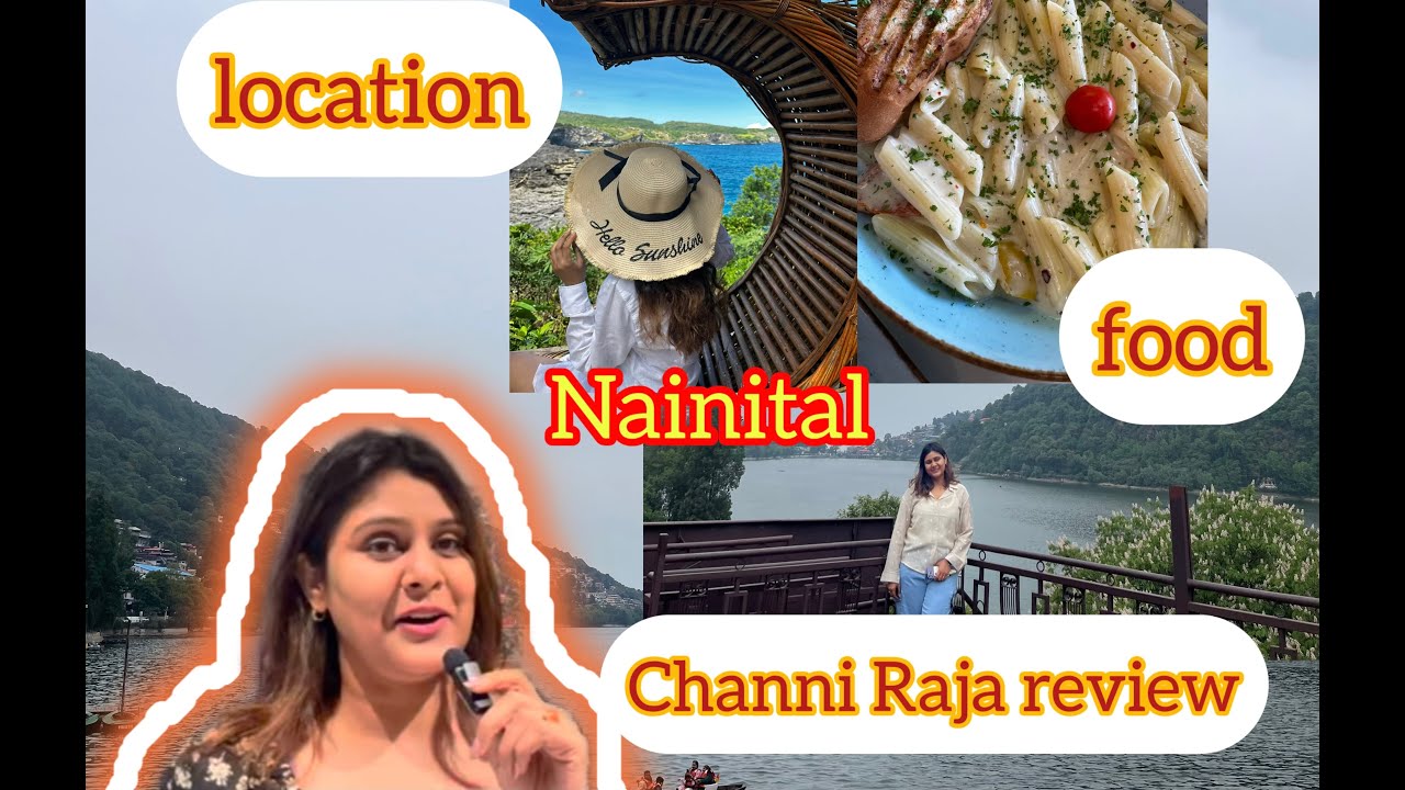 Hotel Channi Raja Review | NAINITAL || Shubhra Agarwal