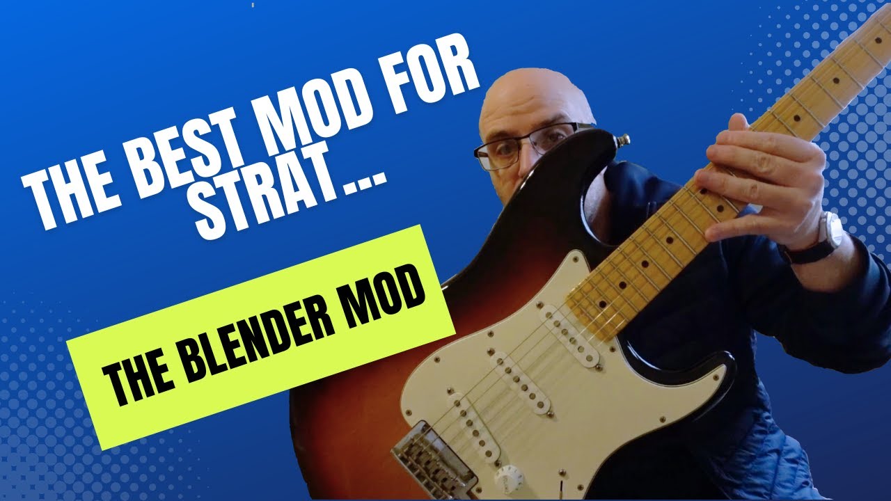 The Best Strat Mod -The Blender Pot
