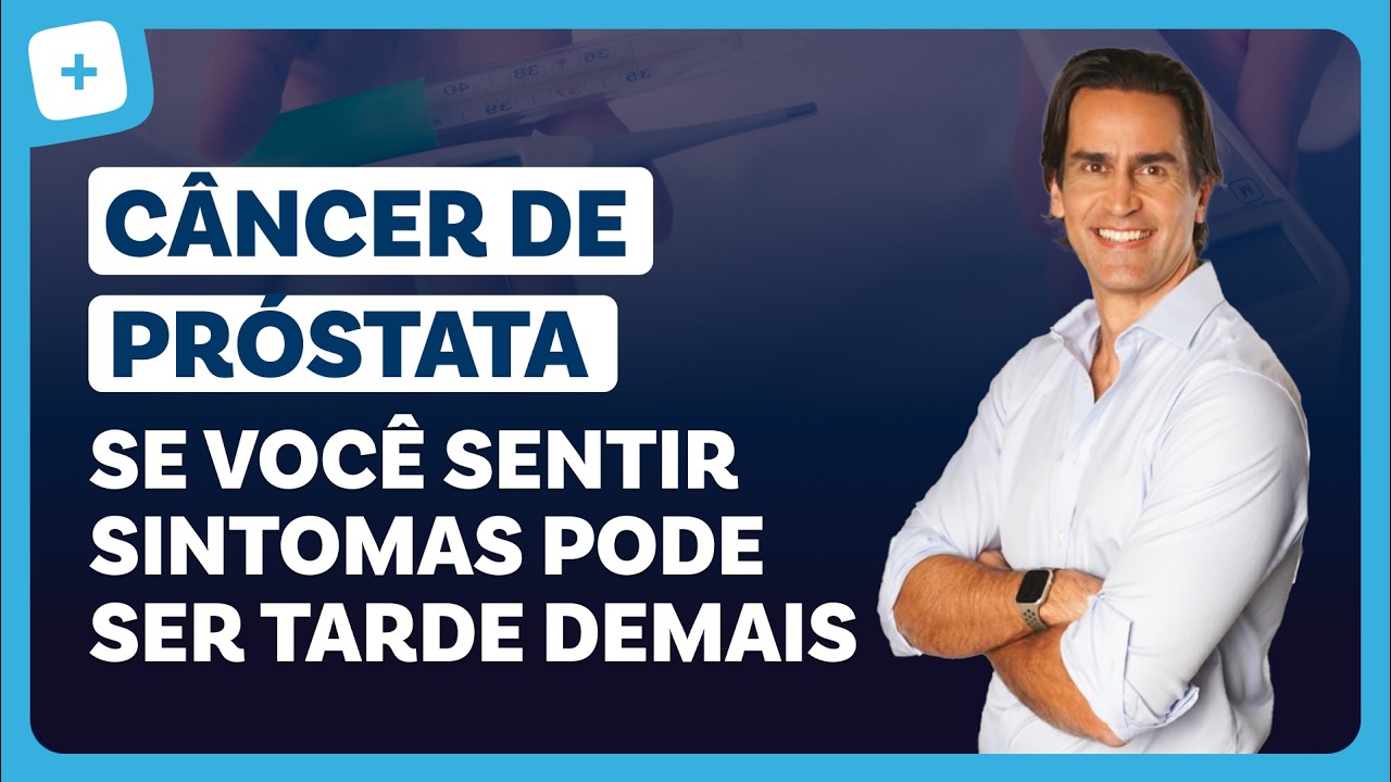 Preven&ccedil;&atilde;o e tratamento do C&Acirc;NCER DE PR&Oacute;STATA