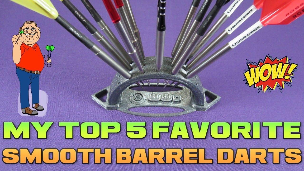 My Top 5 Favorite Smooth Barrel Darts
