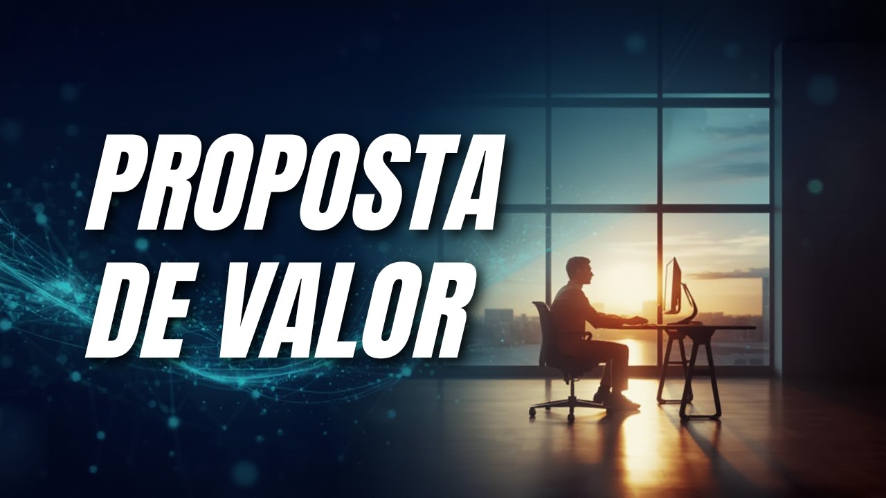 COMO CRIAR PROPOSTA DE VALOR E FAZER SUA EMPRESA LIDERAR O MERCADO