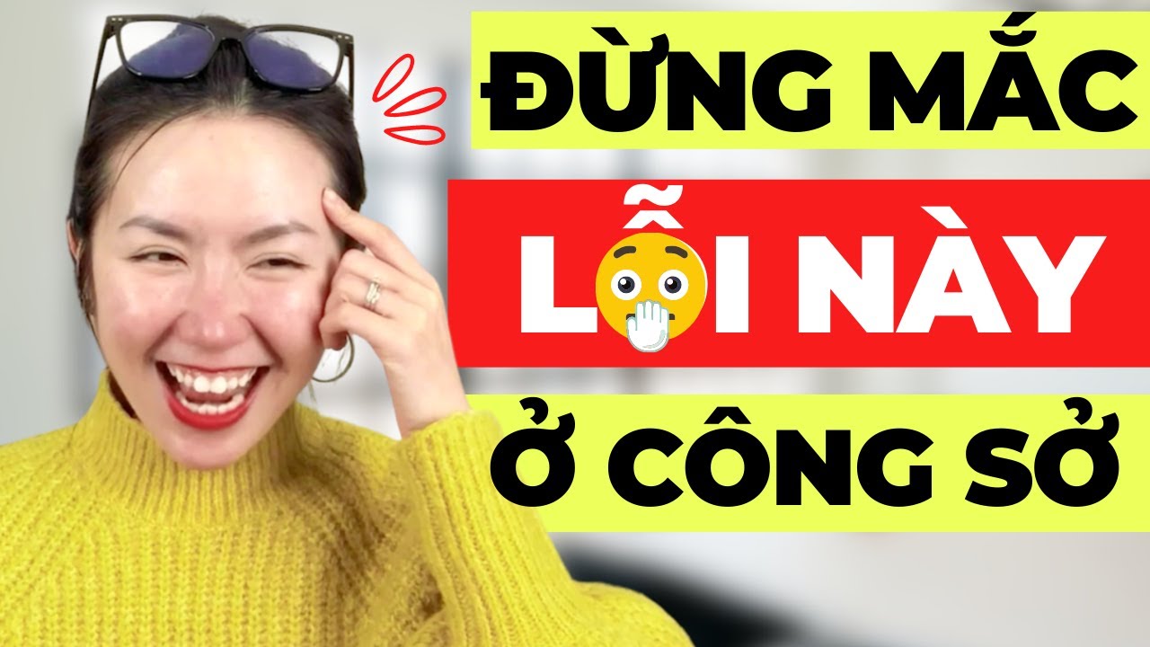 4 CÁCH TẠO ẤN TƯỢNG TUẦN ĐẦU TIÊN ĐI LÀM: Ứng Xử Sao Cho Khéo? Làm Sao Hoà Nhập? Làm Việc Hiệu Quả?