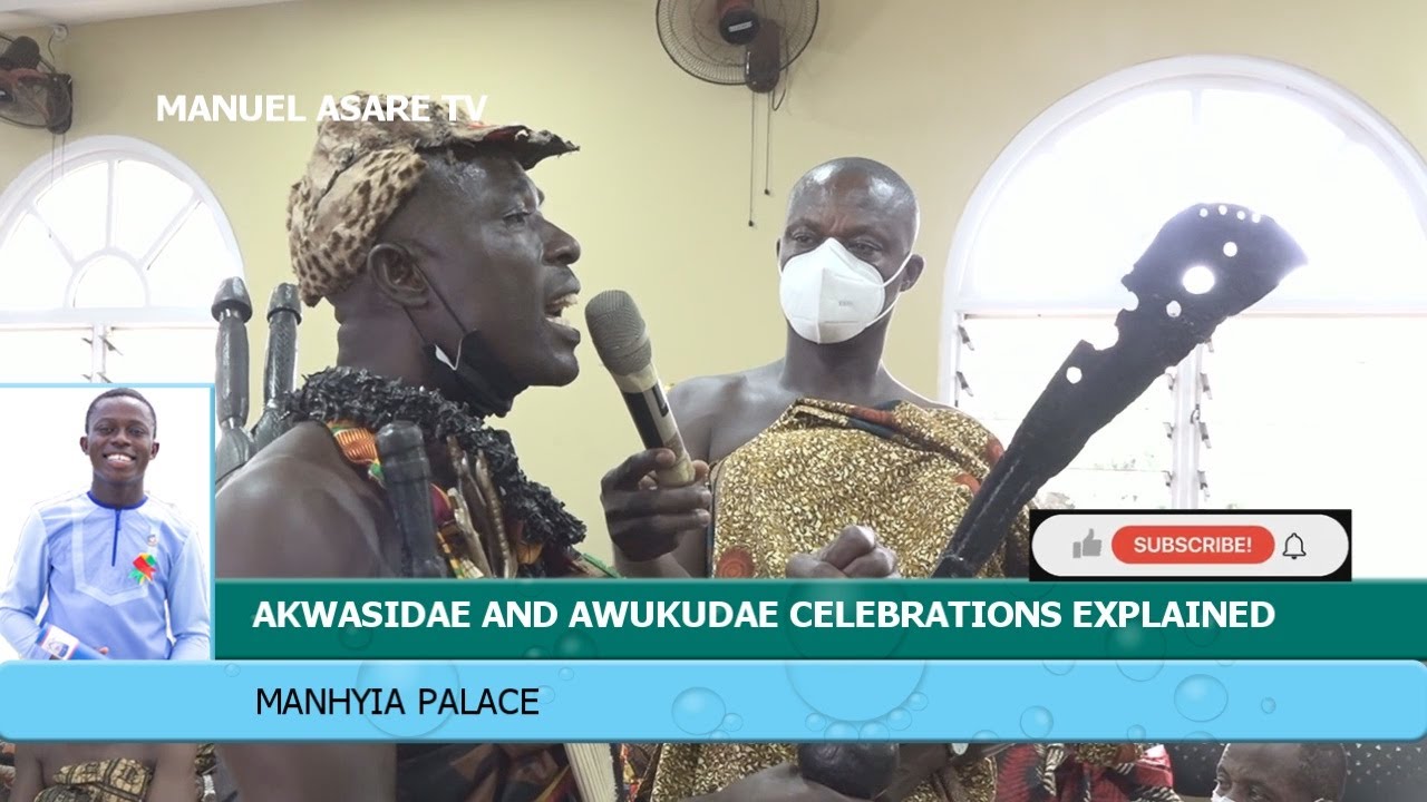 AKWASIDAE AND AWUKUDAE CELEBRATIONS EXPLAINED