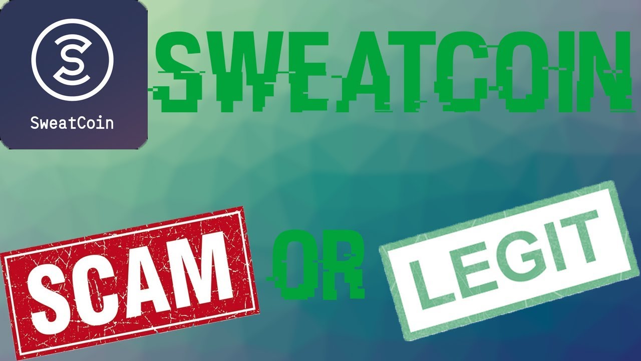 Is Sweatcoin A Scam?