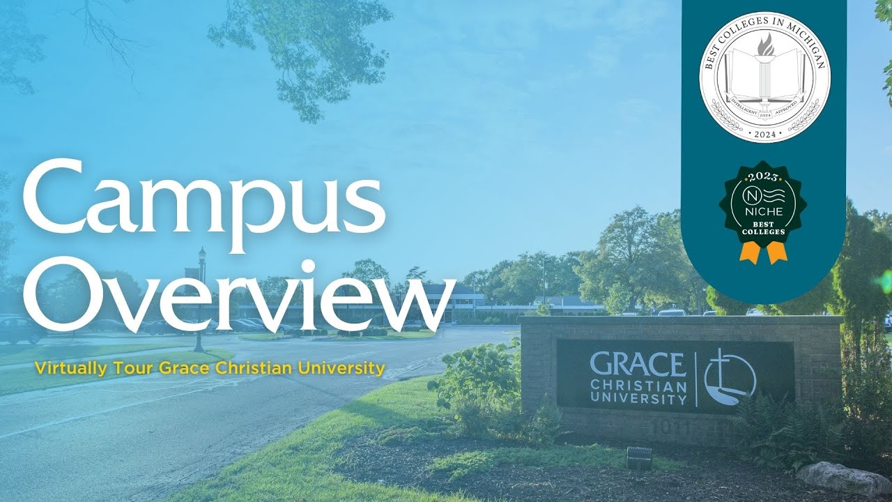 Grace Christian University Campus Tour | Located In Grand Rapids, Michigan