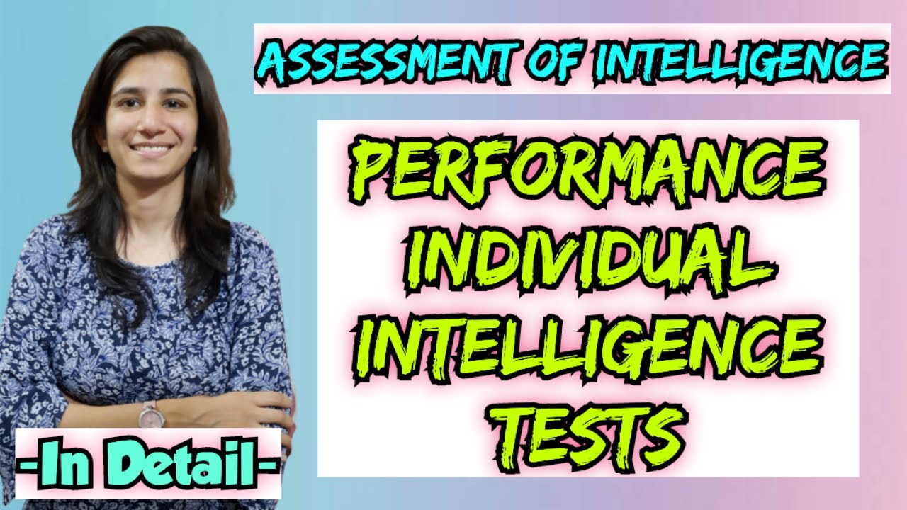 Performance Individual Intelligence Tests |B.Ed./M.Ed./All Teaching Exams  @InculcateLearning Ravina
