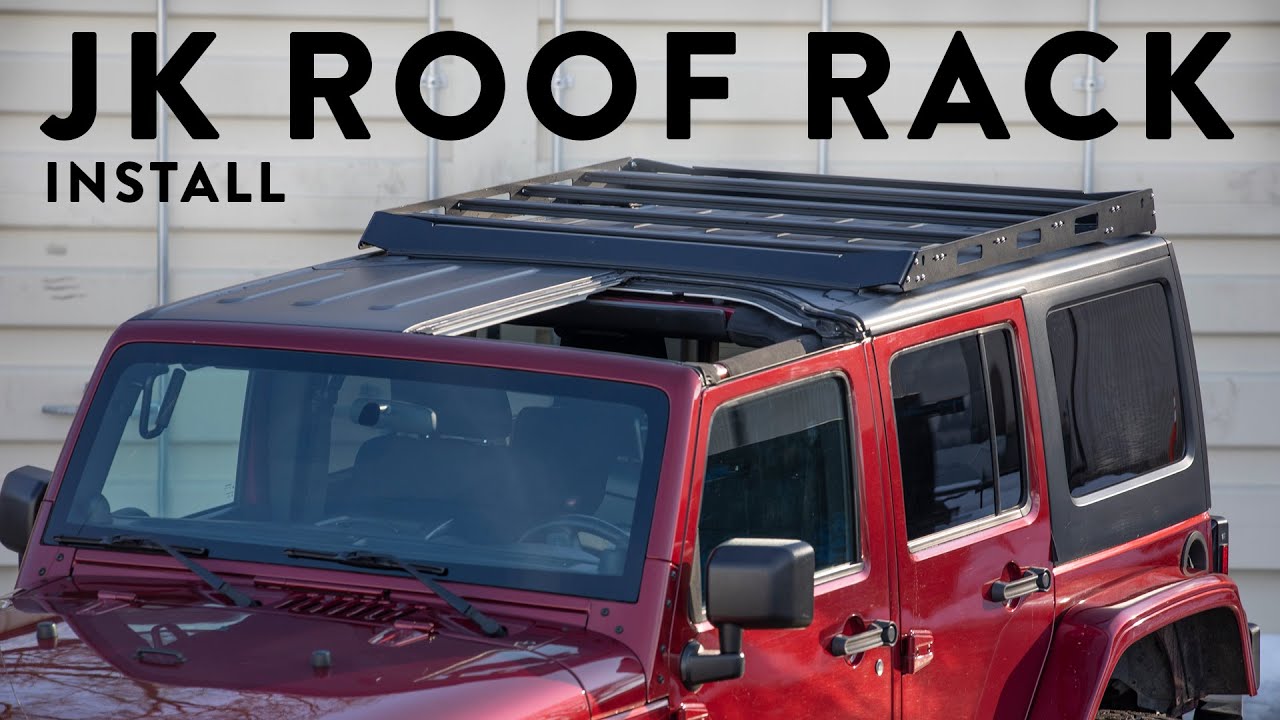 JK Wrangler Roof Rack Install