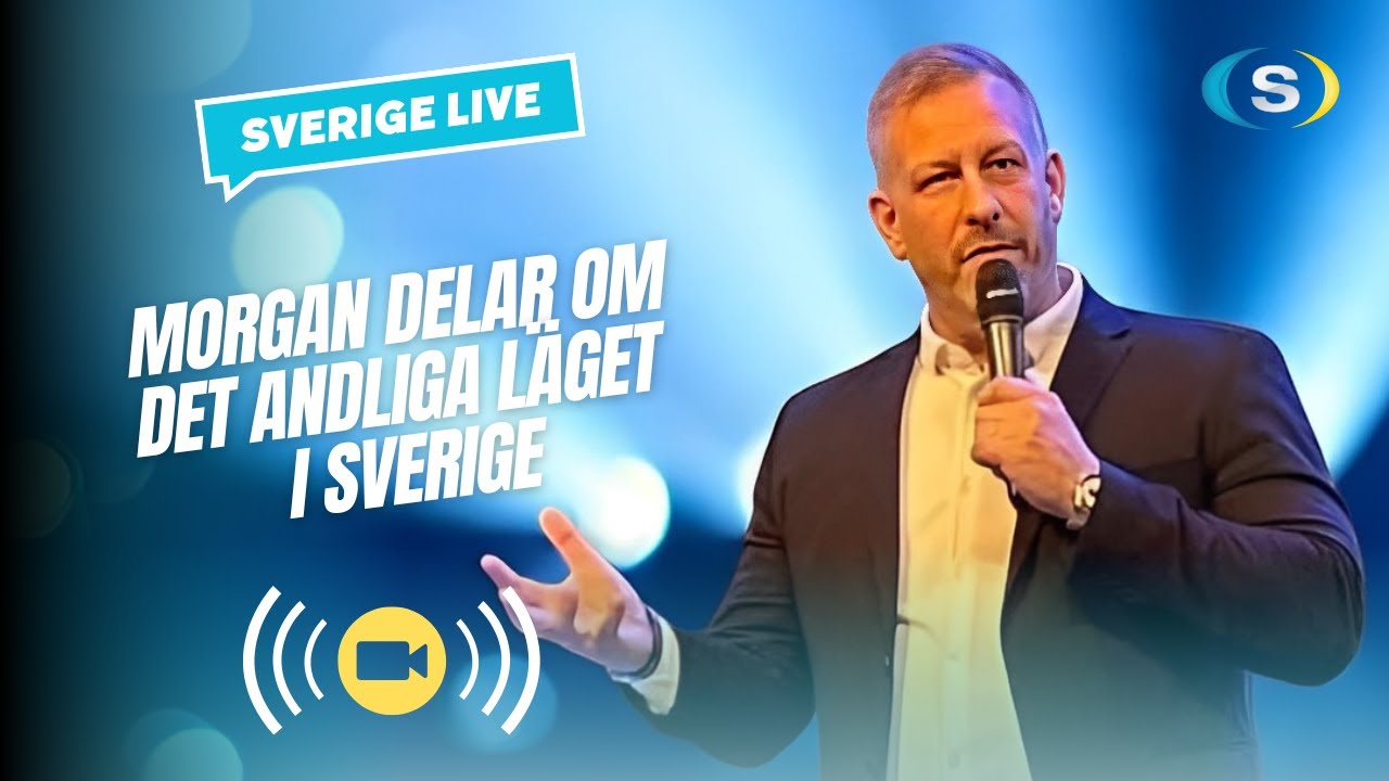 MORGAN DELAR OM DET ANDLIGA LÄGET I SVERIGE - Morgan Carlsson, (24.06.17)