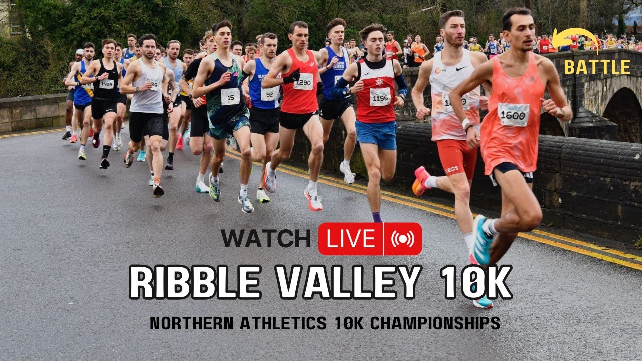 RIBBLE VALLEY 10K 2023 inc Northern 10k Road Championships - Live