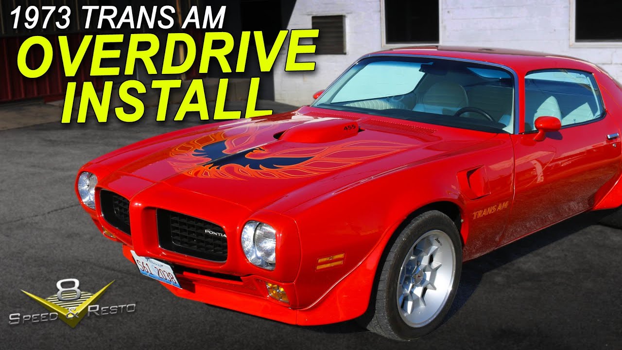 1973 Pontiac Trans Am 455 Holley Sniper EFI Gear Vendors Overdrive Install V8 Speed and Resto Shop