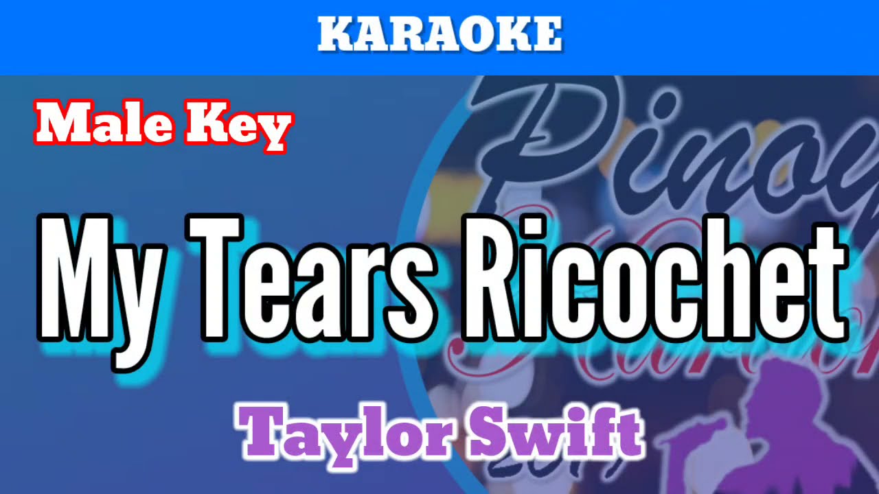 My Tears Ricochet by Taylor Swift (Karaoke : Male Key)