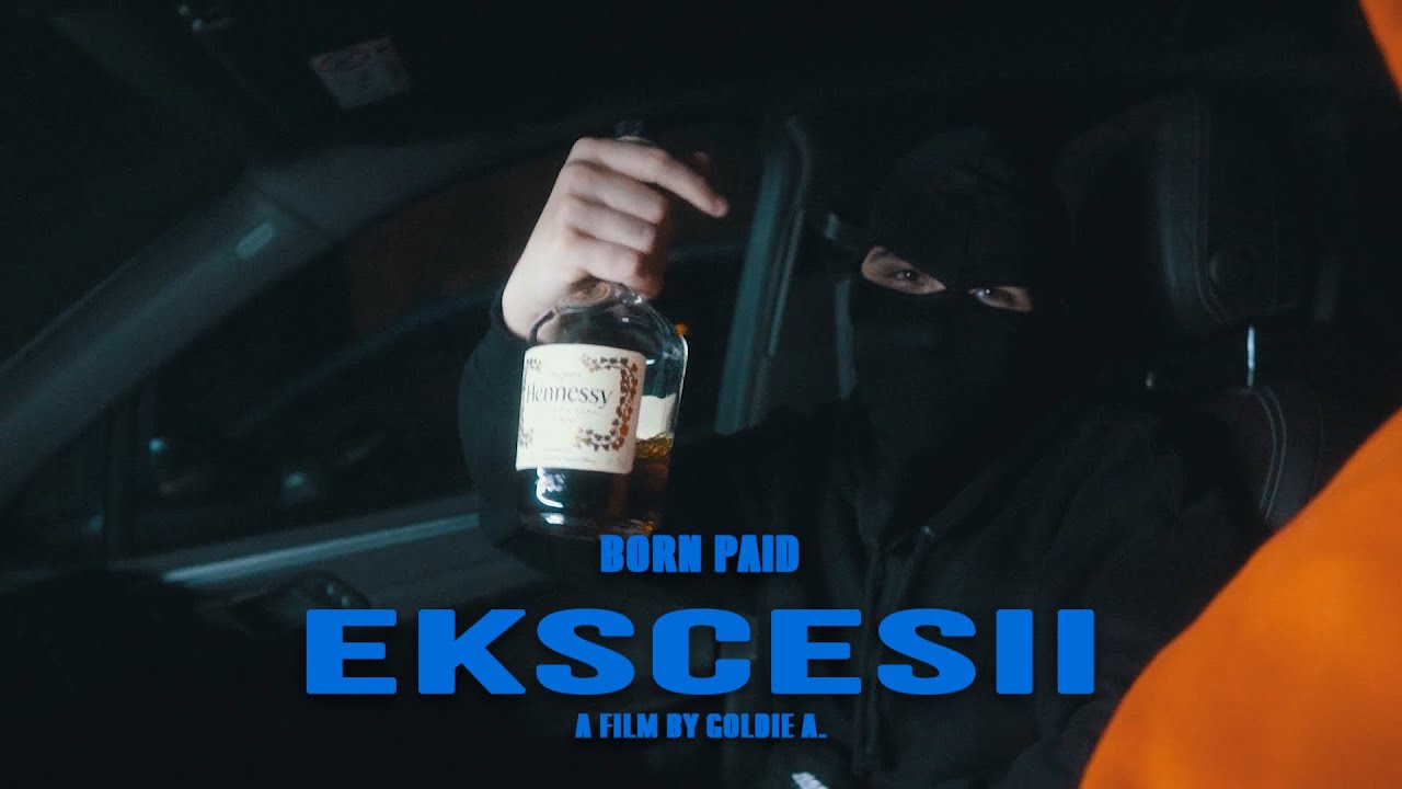 BORN PAID - EKSCESII (Official Video) Prod. by 808Sasho