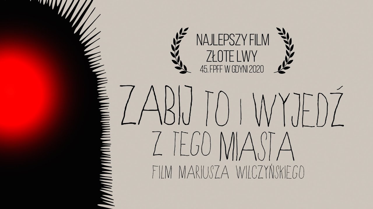 Zabij to i wyjedź z tego miasta (2020) zwiastun PL, film dostępny na VOD
