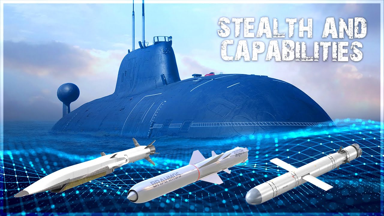 Yasen-M Class: Russia's stealth submarine & her capabilities