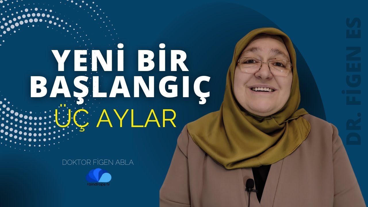 Yeni Bir Başlangıç Fırsatı I Doktor Figen Abla I Dr. Figen Es