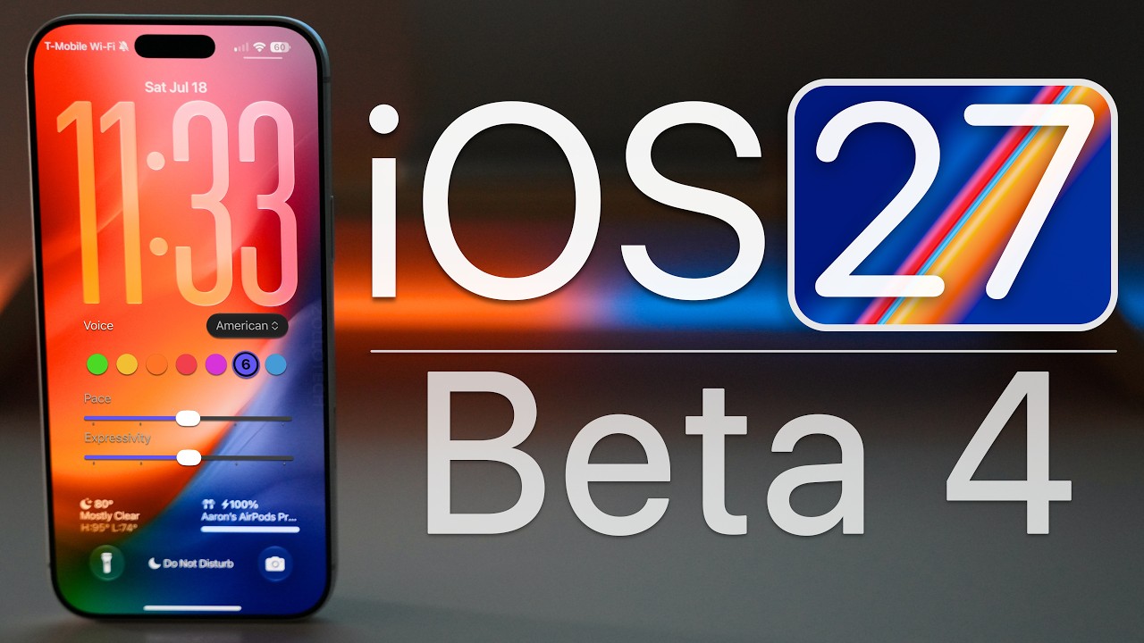 iOS 27 Beta 4 is Out! - What's New?