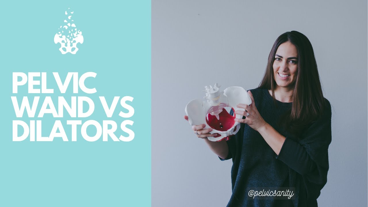 Should I Use a Pelvic Wand or Dilators?