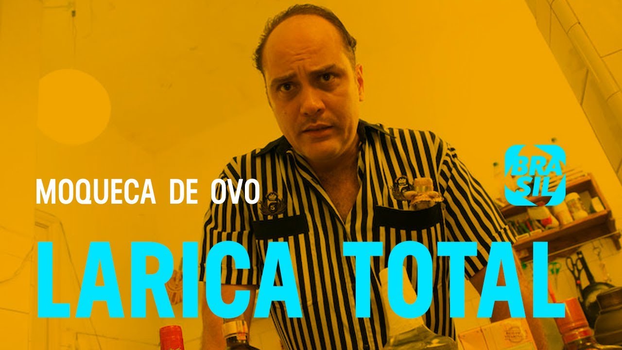 Larica Total l Moqueca de Ovo EP07