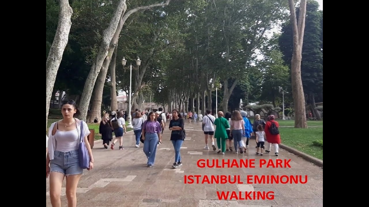 Istanbul 2022 Gulhane Park Walking Tour