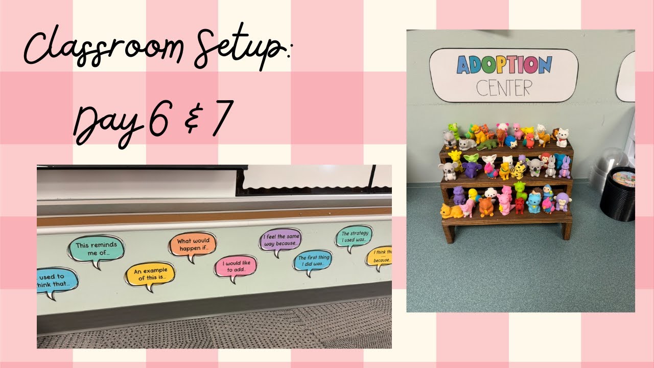 Classroom Setup 2025/2026: Day 6 & 7