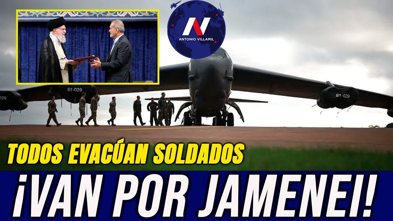 ¡Van por Jamenei! EEUU opta por descabezar Irán. Evacuación masiva de soldados. Alerta para el 24.