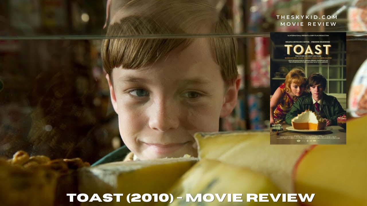 Toast (2010) - Movie Review
