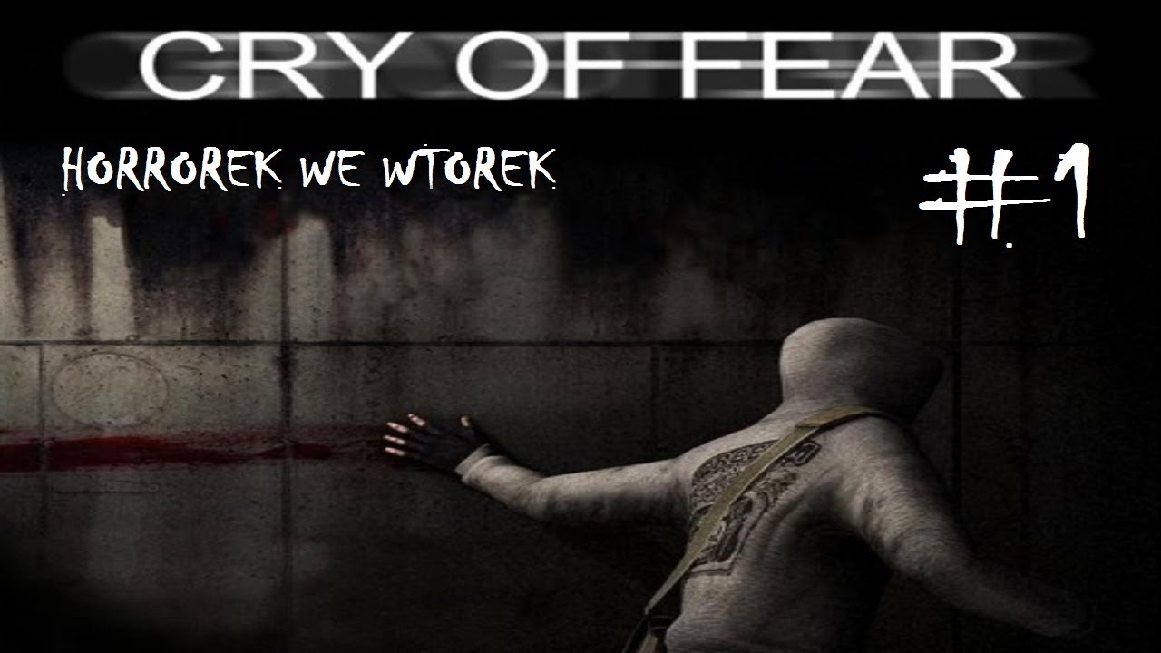 To będzie seria! - Cry of Fear #1 (Half-Life Mod) Horrorek we Wtorek