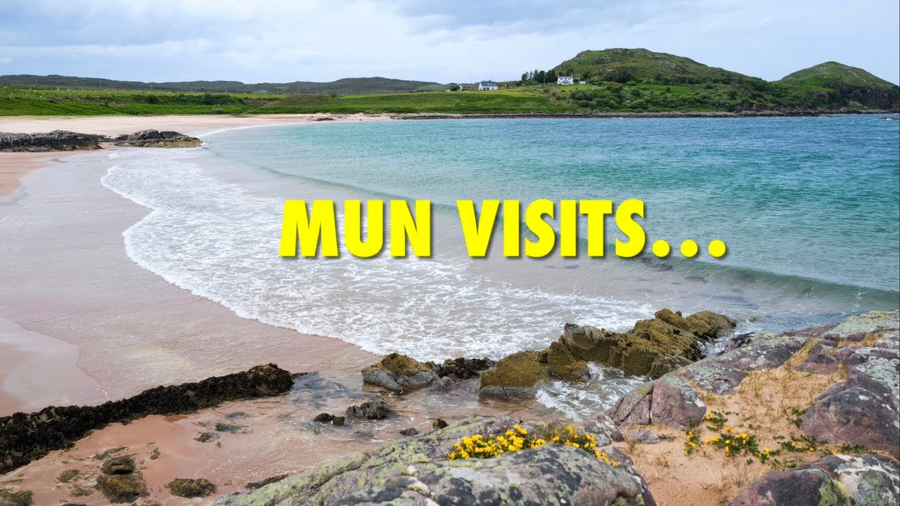 Mun Visits…Poolewe & Gairloch 2025