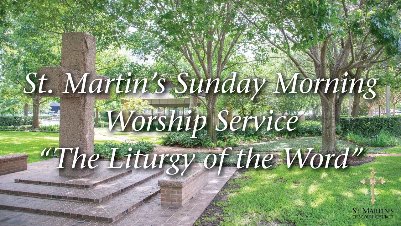 June 14, 2020 Sunday Morning Worship at St. Martin's Episcopal Church - Houston
