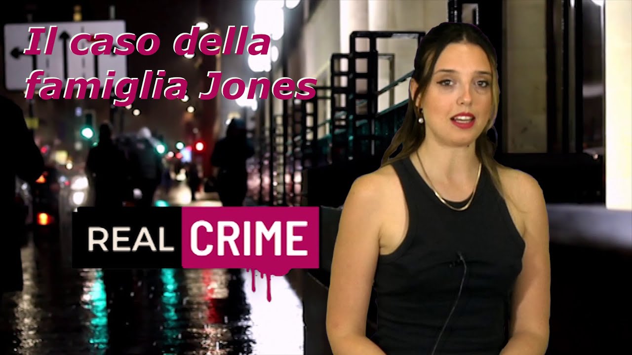 Real Crime - puntata 57 - Il caso della famiglia Jones