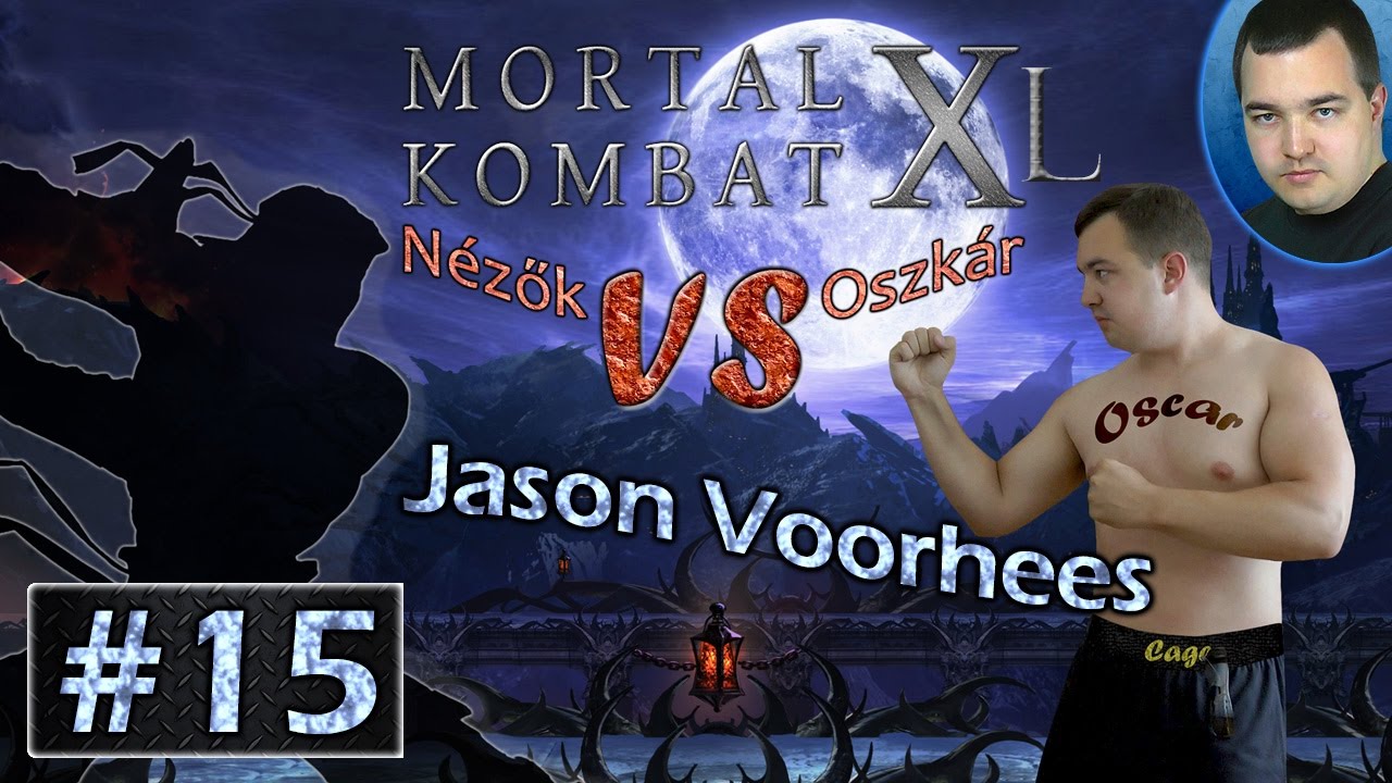(ÉLŐ) MKXL - Nézők VS Oszkár #15 (Jason Voorhees)
