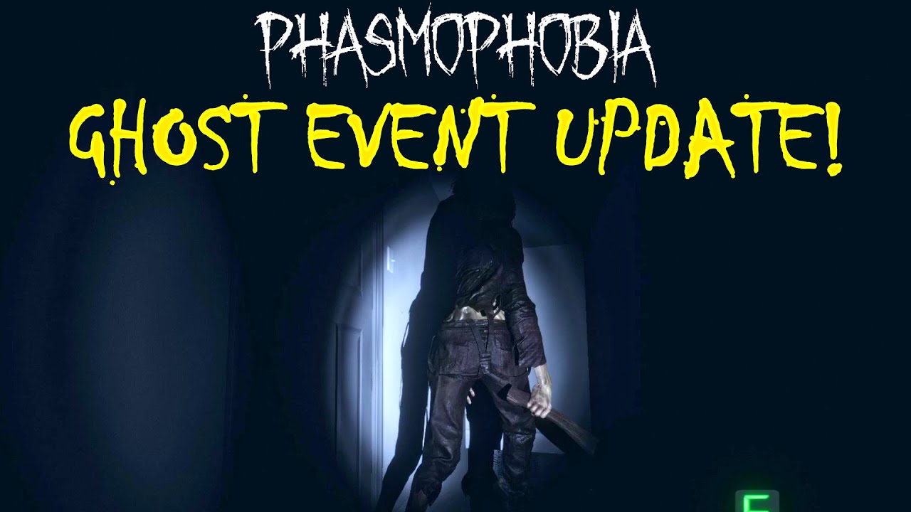 Ghost event fixes & more! Beta branch update - Phasmophobia