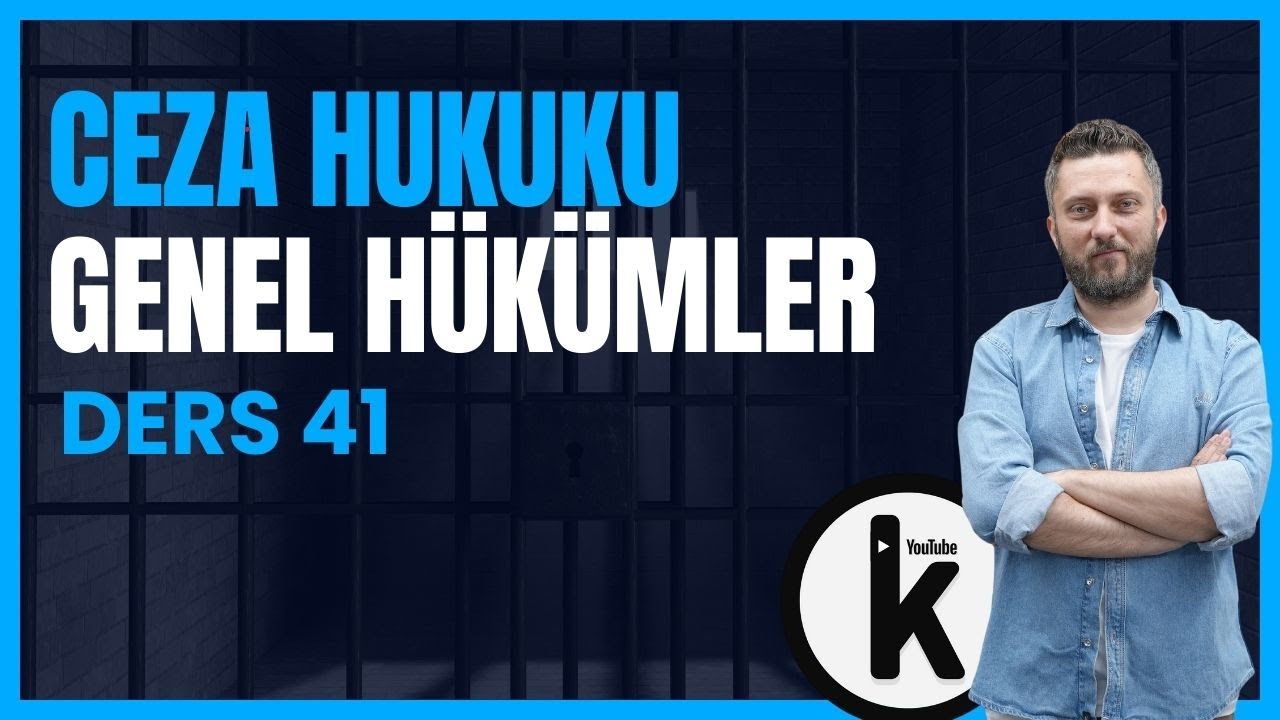 41) CEZA HUKUKU GENEL HÜKÜMLER - İÇTİMA 2. BÖLÜM: BİLEŞİK, ZİNCİRLEME & İÇTİMA - 2025 / 2026 GÜNCEL