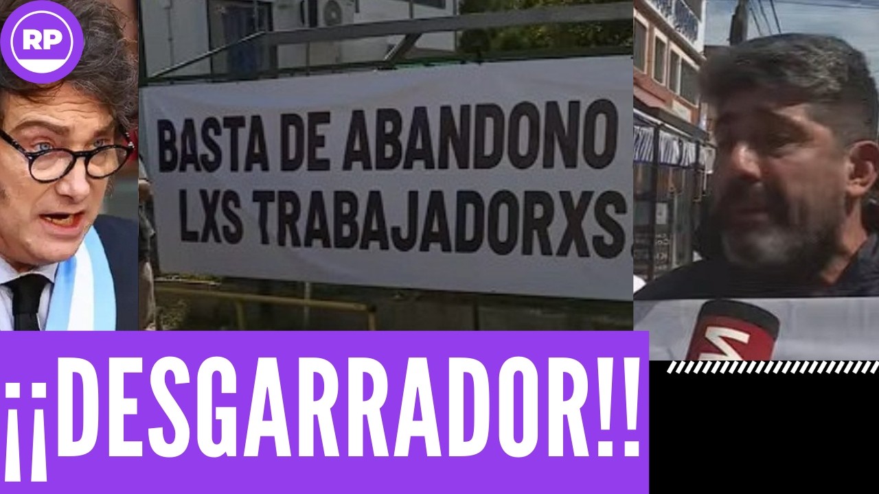 ¡SE HUNDE LA ARGENTINA!! DESGARRADOR RECLAMO DE TRABAJADORES DE “VERONICA”