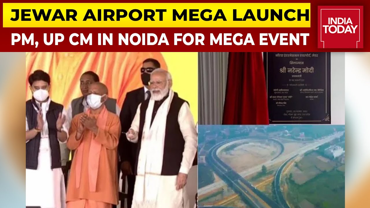 PM Modi, UP CM Yogi Adityanath & Aviation Minister Jyotiraditya Scindia At Jewar Airport Mega Launch