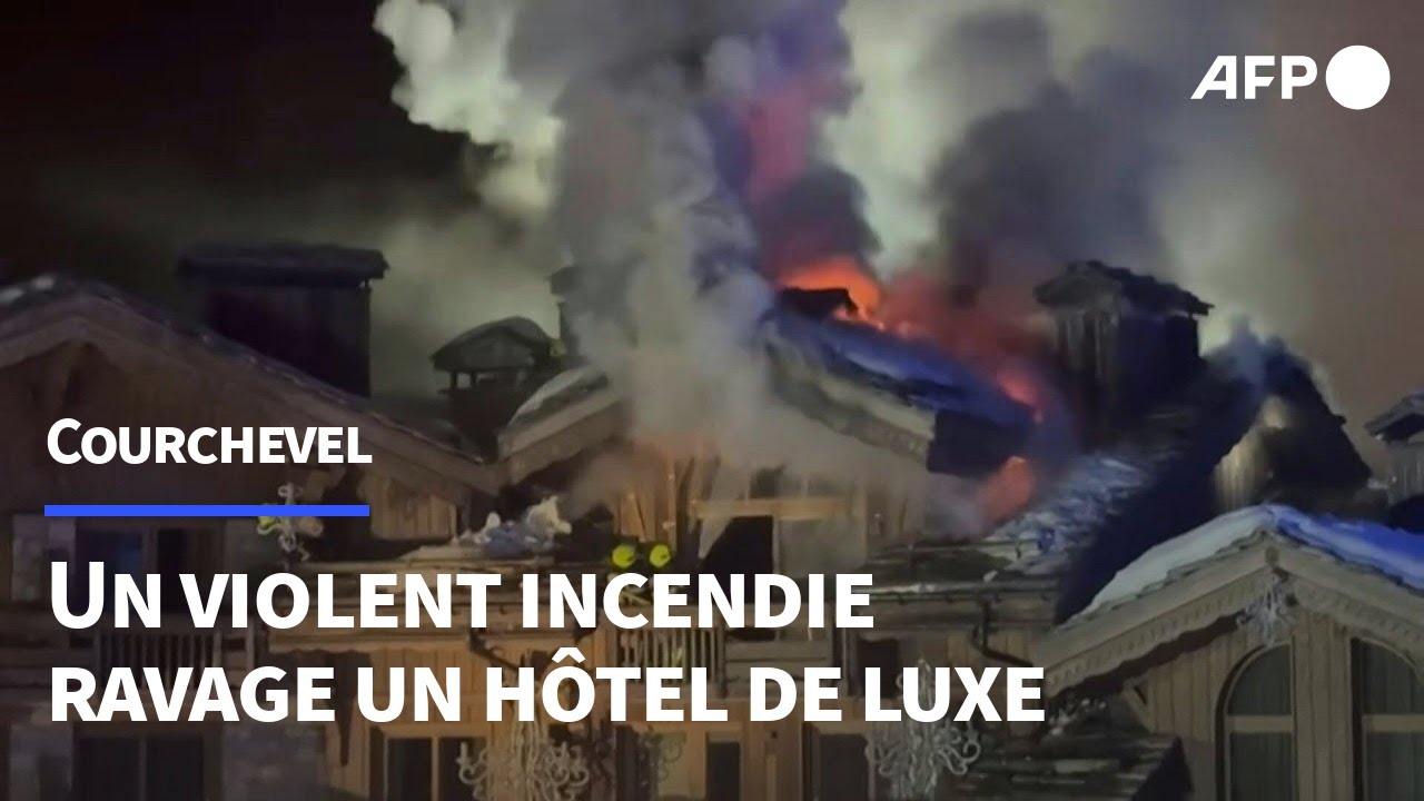 Feu intense dans un hôtel de luxe à Courchevel, près de 300 personnes évacuées | AFP