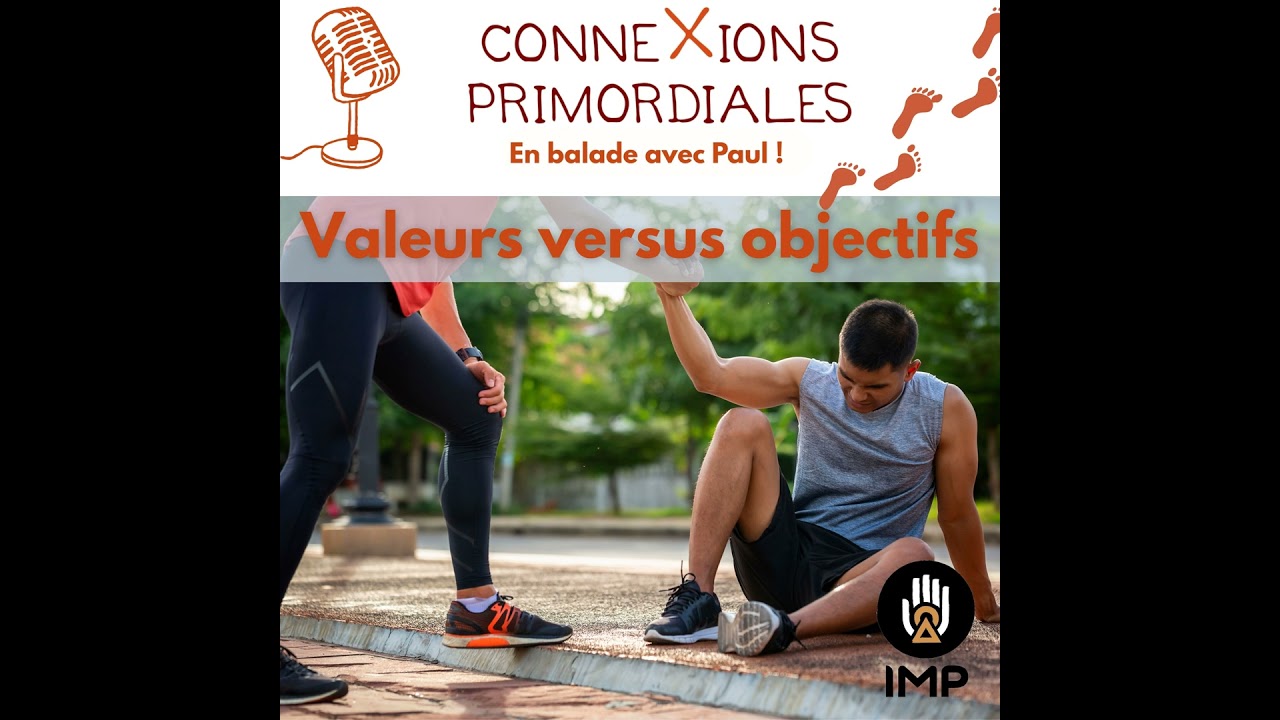 Nos valeurs versus nos objectifs