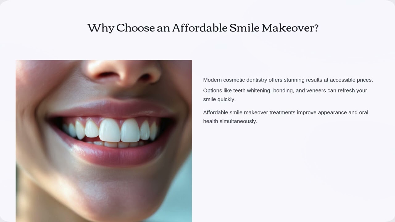 Affordable Smile Makeover Options You’ll Love